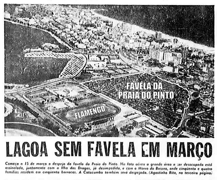 Arquivo:Em março de 1969, o jornal Última Hora já noticiava o despejo da Favela da Praia do Pinto, que pegaria fogo dois meses mais tarde abrindo espaço para a especulação imobiliária..jpeg