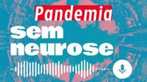 Pandemia sem neurose..jpg